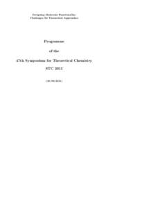 Designing Molecular Functionality: Challenges for Theoretical Approaches Programme of the 47th Symposium for Theoretical Chemistry