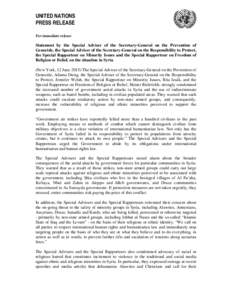 UNITED NATIONS PRESS RELEASE For immediate release Statement by the Special Adviser of the Secretary-General on the Prevention of Genocide, the Special Adviser of the Secretary-General on the Responsibility to Protect,