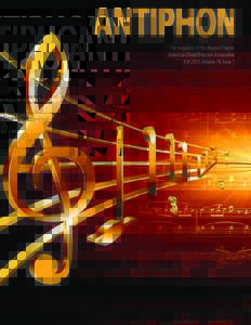 ANTIPHON The magazine of the Arizona Chapter American Choral Directors Association Fall 2013, Volume 18, Issue 1  Arizona ACDA Leadership