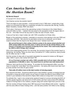 Can America Survive the Abortion Boom? By Dennis Howard © Copyright 2014, Dennis Howard  Can America survive the abortion boom?