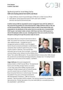 Press Release Frankfurt, April 2015 Significant growth for Smart Biking Startup COBI wins leading talents from GoPro and Braun 