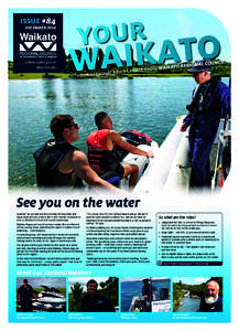 ISSUE #84  December 2014 waikatoregion.govt.nz
