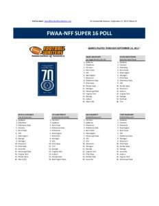 Poll Contact:   For Immediate Release: September 17, 2017-(Week 3) FWAA-NFF SUPER 16-POLL · GAMES PLAYED THROUGH SEPTEMBER 16, 2017-·