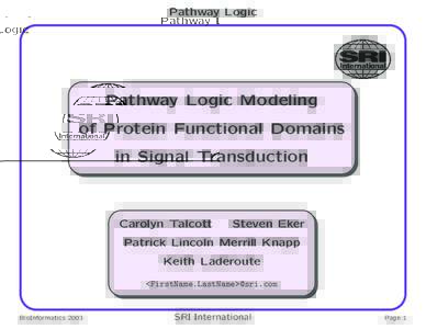 Pathway Logic  Pathway Logic Modeling of Protein Functional Domains in Signal Transduction