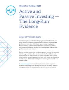 Alternative Thinking | 2Q18  Active and Passive Investing — The Long-Run Evidence