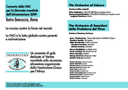 Concerto della FAO per la Giornata mondiale dell’alimentazione 2009 Teatro Brancaccio, Roma La musica contro la fame nel mondo