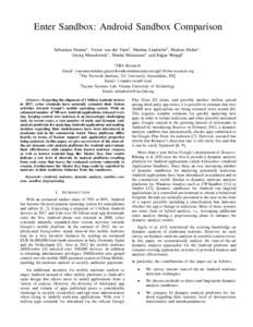 Enter Sandbox: Android Sandbox Comparison Sebastian Neuner∗ , Victor van der Veen† , Martina Lindorfer‡ , Markus Huber∗ , Georg Merzdovnik∗ , Martin Mulazzani∗ and Edgar Weippl∗ ∗ SBA  Research