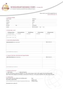 SPONSORSHIP BOOKING FORM 5 – 9 October 2015 22nd ITS WORLD CONGRESS & EXHIBITION 2015, BORDEAUX FRANCE Please return a scan of this completed form to: 