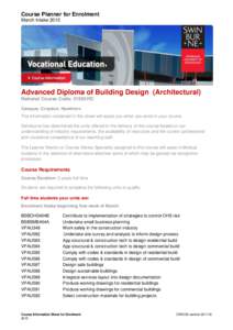 Course Planner for Enrolment March Intake 2015 Advanced Diploma of Building Design (Architectural) National Course Code: 21953VIC Campus: Croydon, Hawthorn