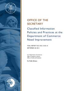    OFFICE OF THE SECRETARY Classified Information Policies and Practices at the