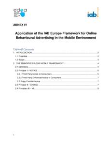 ANNEX IV  Application of the IAB Europe Framework for Online Behavioural Advertising in the Mobile Environment Table of Contents 1. INTRODUCTION............................................................................
