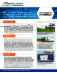 CASE STUDY:  MAKING HAY WHILE THE SUN SHINES - HOW TUBELINE BUILT A BETTER BALER WITH EH CONTROL CHALLENGE
