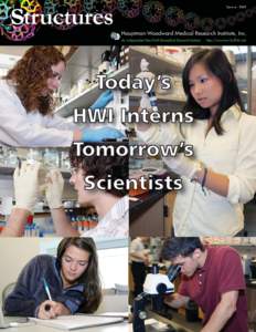 Today’s HWI Interns Tomorrow’s Scientists  HWI’s 36th Annual Summer Intern Program