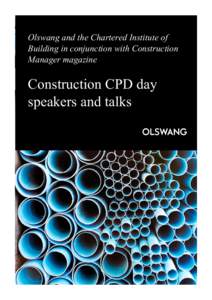 Olswang and the Chartered Institute of Building in conjunction with Construction Manager magazine Construction CPD day speakers and talks