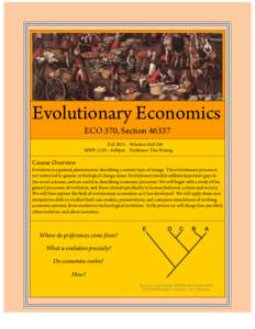 www.medievalists.net  Evolutionary Economics ECO 370, SectionFall 2015 Winslow Hall 201 MWF: 3:10 – 4:00pm Professor: Tim Waring