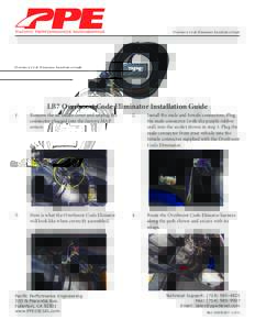 Overboost Code Eliminator Installation Guide  LB7 Overboost Code Eliminator Installation Guide 1.	 Remove the air intake cover and unplug the