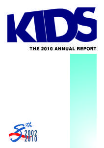 S D I K THE 2010 ANNUAL REPORT