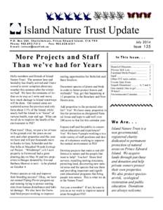 Island Nature Trust Update P.O. Box 265, Charlottetown, Prince Edward Island, C1A 7K4 Phone: [removed]Fax: [removed]E-mail: [removed]