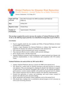 Name and Type of Event Post-­‐2015	
  Framework	
  for	
  DRR	
  Consultation	
  with	
  National	
  	
   Platforms	
  