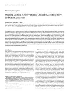 3366 • The Journal of Neuroscience, March 7, 2012 • 32(10):3366 –3375  Behavioral/Systems/Cognitive Ongoing Cortical Activity at Rest: Criticality, Multistability, and Ghost Attractors