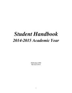 Student Handbook[removed]Academic Year Published 1990 Revised 2014