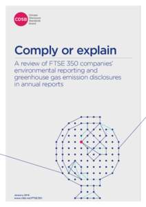 Comply or explain A review of FTSE 350 companies’ environmental reporting and greenhouse gas emission disclosures in annual reports