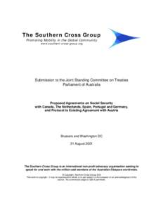 The Southern Cross Group Promoting Mobility in the Global Community www.southern-cross-group.org Submission to the Joint Standing Committee on Treaties Parliament of Australia