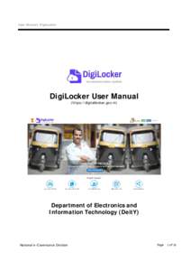 User Manual: DigiLocker  DigiLocker User Manual (https://digitallocker.gov.in)  Department of Electronics and