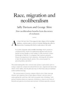 Race, migration and neoliberalism Sally Davison and George Shire How neoliberalism benefits from discourses of exclusion