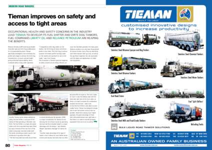 modern road tankers  Tieman improves on safety and access to tight areas Occupational Health and Safety concerns in the industry lead Tieman to develop its Fuel Shifter and DirtE Dog tankers.