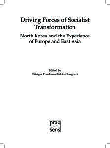 Driving Forces of Socialist Transformation North Korea and the Experience of Europe and East Asia  Edited by