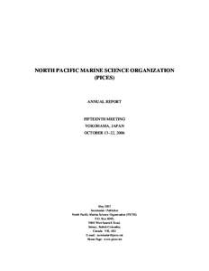 NORTH PACIFIC MARINE SCIENCE ORGANIZATION (PICES) ANNUAL REPORT  FIFTEENTH MEETING