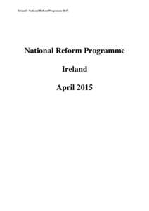 Ireland - National Reform ProgrammeNational Reform Programme Ireland April 2015