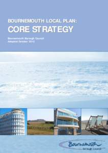 BOURNEMOUTH LOCAL PLAN:  CORE STRATEGY Bournemouth Borough Council Adopted October 2012