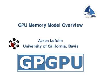 Microsoft PowerPoint - I.lefohn-memoryModelOverview.ppt
