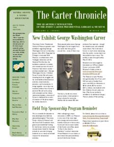 NATIONAL ARCHIVES & RECORDS ADMINISTRATION The Carter Chronicle THE QUARTERLY NEWSLETTER