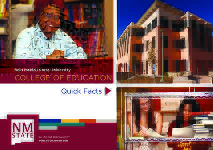 New Mexico State University  COLLEGE OF EDUCATION Quick Facts  All About Discovery!™