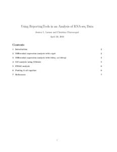Using ReportingTools in an Analysis of RNA-seq Data Jessica L. Larson and Christina Chaivorapol April 30, 2018 Contents 1 Introduction