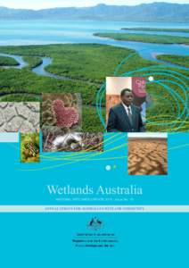 Wetlands Australia NATIONAL WETLANDS UPDATE[removed]Issue No. 18 ANNUAL UPDATE FOR AUSTRALIA’S WETLAND COMMUNITY  Contents