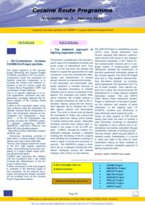 Cocaine Route Programme Newsletter nr. 3 - January 2013 A quarterly newsletter published by CORMS — a project funded by European Union IN FOCUS
