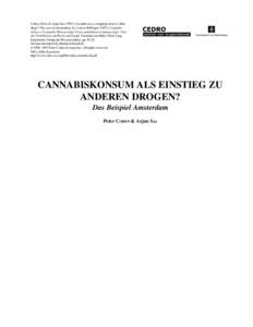 TITLE Cohen, Peter, & Arjan Sas (1997), Cannabis use, a stepping stone to other drugs? The case of Amsterdam. In: Lorenz Böllinger (1997), Cannabis