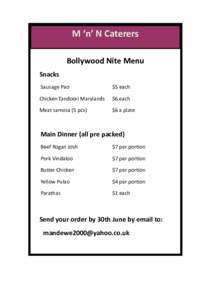 M ‘n’ N Caterers Bollywood Nite Menu Snacks Sausage Pao  $5 each