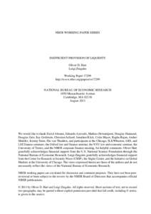 NBER WORKING PAPER SERIES  INEFFICIENT PROVISION OF LIQUIDITY Oliver D. Hart Luigi Zingales Working Paper 17299