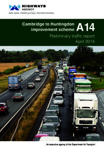 Safe roads, reliable journeys, informed travellers  Cambridge to Huntingdon improvement scheme  A14