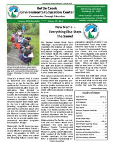 Conservation through Education ~ Summer[removed]Conservation Through Education Summer 2014 Newsletter ~~~~~~ Volume 38 No. 2  Monroe County Conservation District