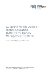 Guideline for the Audit of Higher Education Institutions’ Quality Management Systems Adopted by the Board of AQ Austria onMay 2015
