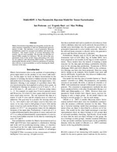 Multi-HDP: A Non Parametric Bayesian Model for Tensor Factorization Ian Porteous and Evgeniy Bart and Max Welling Dept. of Computer Science UC Irvine Irvine, CA 92697 {iporteou,welling}@ics.uci.edu, 