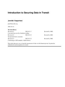 Introduction to Securing Data in Transit  Jennifer Vesperman  2002−02−24 Revision History