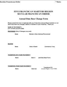 Secular Franciscan Order  * Date: FIVE FRANCISCAN MARTYRS REGION SECULAR FRANCISCAN ORDER