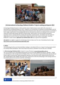 UQ FIeldschool team Malawi[removed]UQ international archaeology fieldwork Bulletin: Projects seeking participants 2012 Archaeological fieldwork projects in Africa and the Eastern Mediterranean run by staff at The Universit